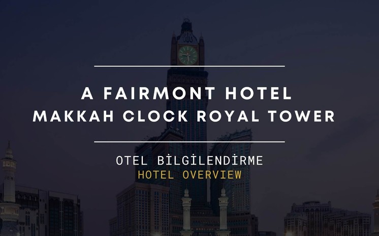 Fairmont Clock Tower Makkah